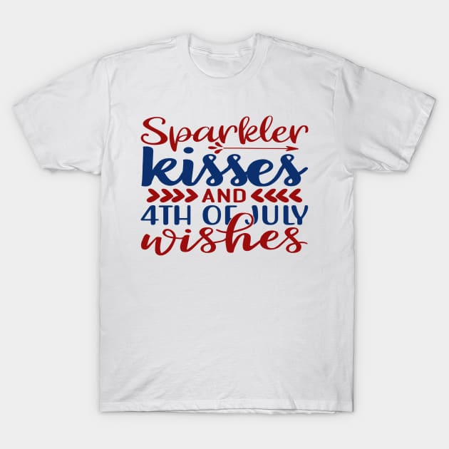 Sparkler Kisses and 4th of July Wishes T-Shirt by omnia34